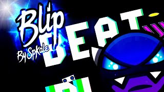 "Blip" By SpKale [Easy Demon] Geometry Dash 2.11
