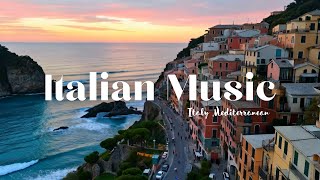 🎶 Italian Vibes & Mediterranean Music 🎶 2+ Hours Serene Amalfi Coastline 4k