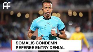 Somalia Reacts to U.S. Travel Ban on World Cup Referee | Factual Flow | AC1P