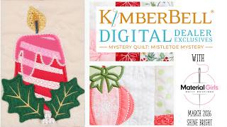 Mistletoe Mystery from Kimberbell and Material Girls: March