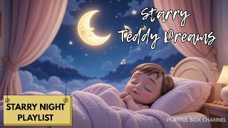 Starry Teddy Dreams Stars Singing Softly Lullaby Sleep Music with Stars & Moon Bedtime Song for Baby