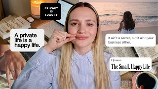 Private Life Is a Better Life (how to stop telling people everything)