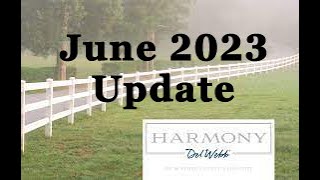 Del Webb Southern Harmony Video June 2023 Update