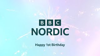 BBC Nordic's 1st Birthday