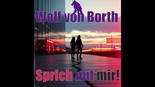 Sprich mit mir!