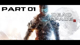 Dead Space™ 3 Part 01