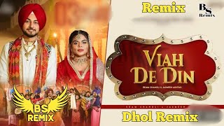 Viah De Din Dhol Remix | Ekam Chanoli & Jasmeen Akhtar | Lahoria Production | Punjabi DJ Remix 2026