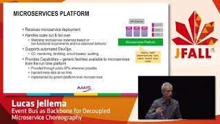 J-Fall 2017 Lucas Jellema - Event Bus as Backbone for Decoupled Microservice Choreography