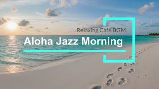 Tropical Sunrise Jazz 🌺  Calm Island Flow Gentle jazz melodies inspired by Hawaiian mornings.
