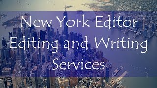 New York Editor Editing and Writing Services - Creates Professional Resume Papers in 3 Hours!