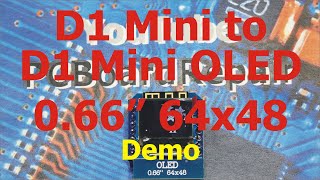 D1 Mini OLED 0.66" 64x48 Demo Sketch on Wemos D1 Mini ESP8266 Wifi IOT Module
