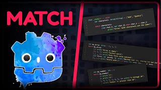 Some cool MATCH patterns in Godot!