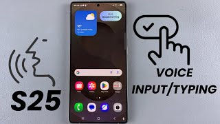 How To Enable Voice Input/Typing On Samsung Galaxy S25/S25 Ultra