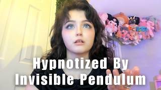 Audrey Hypnotized: Mesmerized By Invisible Pendulum