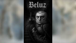 Beluz - La Sangre que Nunca Retorna