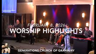 WORSHIP HIGHLIGHTS - February 8, 2026