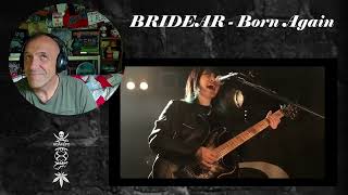 BRIDEAR - Born Again - Reaction & Rant with Rollen (First Listen/Live Video)