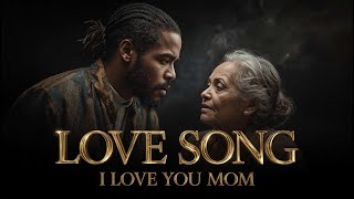 Mother´s Love Song | I Love You Mom — Love Song (Official 2025)