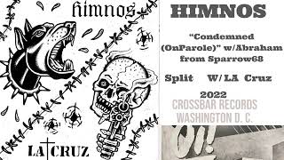 Himnos - "Condemned (OnParole)" w/ Abraham from Sparrow68