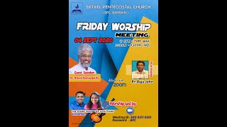 BPC BAHRAIN FRIDAY SERVICE  GUEST SPEAKER -Pr Shaji Mallapally