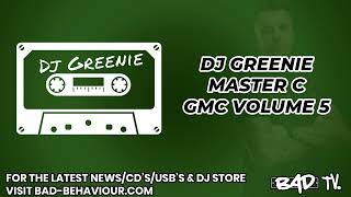 DJ Greenie and Master C - GMC 5