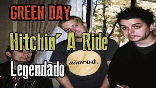 Green Day - Hitchin' A Ride | Legendado PT-BR (HD)