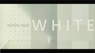Minimal Techno - DJ SET - Podcast --- WHITE --- TECHNO ROOM