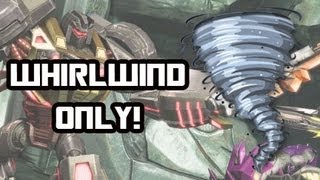Transformers Fall of Cybertron - WHIRLWIND ONLY!  Commentary w/ Trigga & Turtle