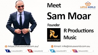 Meet Sam Moar I Founder - R Production Music I Music Video Producer I Entrepreneur I 2020