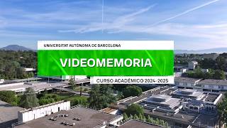 La videomemòria de la UAB 2024/2025