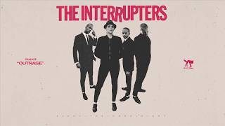 The Interrupters - "Outrage" (Full Album Stream)