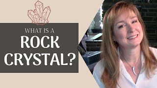 What is Rock Crystal? | Fine Jewelry