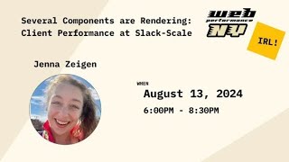 Several Components are Rendering A Client Performance at Slack Scale