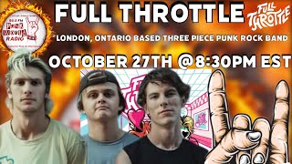 Full Throttle (London, Ontario Based Punk Rock Trio) Interview On 99.9 Punk World Radio FM