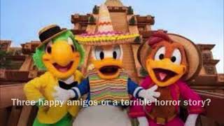 Whatever happened to Donald Duck? (Gran Fiesta Tour Animatronic) (Joke)