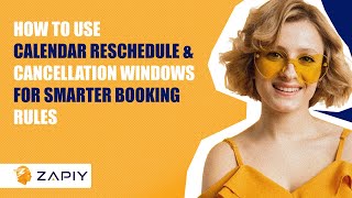 How to Use Calendar Reschedule & Cancellation Windows for Smarter Booking Rules
