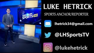 Luke Hetrick: Sports Anchor/Reporter Reel January 2025