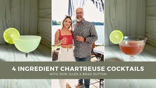4 Ingredient Cocktail Recipes using Chartreuse | Join Jules & Uncle Brad