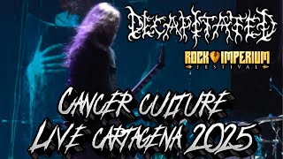 Decapitated - Cancer Culture - Live Rock Imperium Festival Cartagena  2025 4K