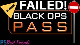 Black Ops Pass Failed!