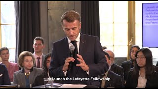 President Emmanuel Macron Officially Launches the Lafayette Fellowship