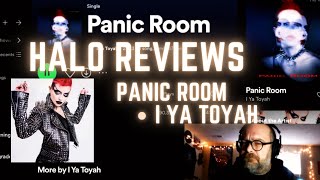 Halo Reviews Panic Room by I Ya Toyah