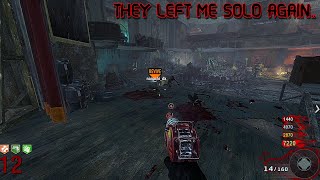 “When Your Team Quits and You’re Still Alive | BO1 Zombies”