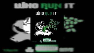 JL& Savii x Who Run It offcial Audio