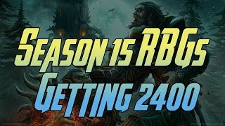 Getting 2400 in RBGs (Season 15)