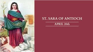 Saint of the day - Sara of Antioch - April 20 #saintoftheday #catholic #christianity