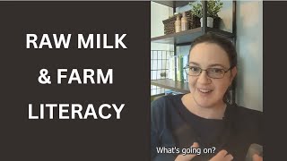 Raw Milk and Farm Literacy