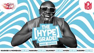 Ep 2. Mass Edition on the HYPE GRADE (HOT 96)