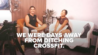 #291: Were DAYS Away From Ditching CrossFit.