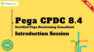 Certified Pega Decisioning Consultant Training | CPDC / PCDC 8.4 Tutorials for beginner - PegaGang